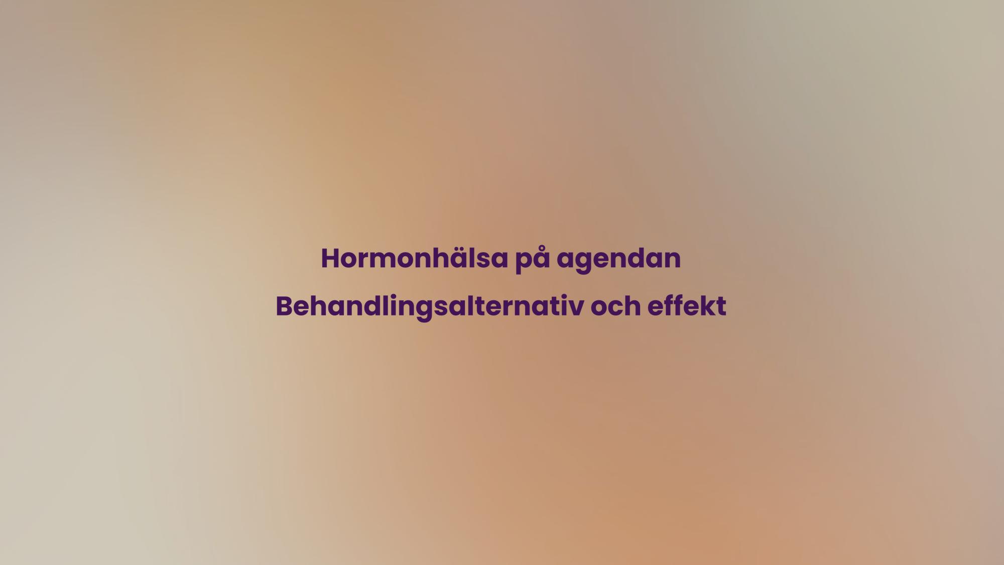 Behandlingsalternativ - och dess effekt Behandlingsalternativ - och dess effekt